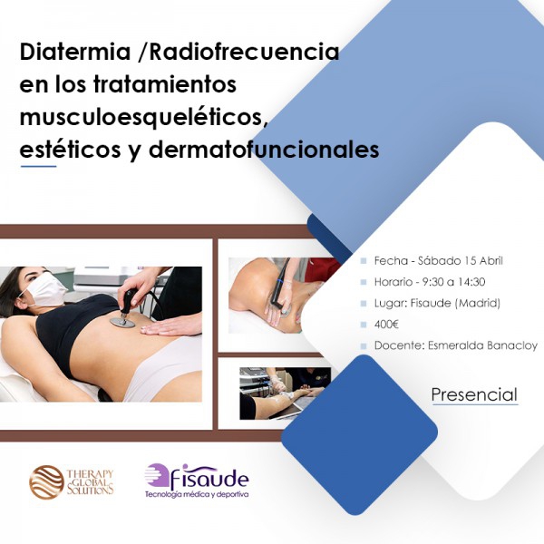 RADIOFREQUENCY DIATERMY IN AESTHETIC AND DERMATOFUNCTIONAL TREATMENTS - ON-SITE - 04-15-2023
